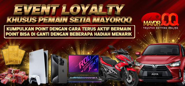 event loyalty mayorqq